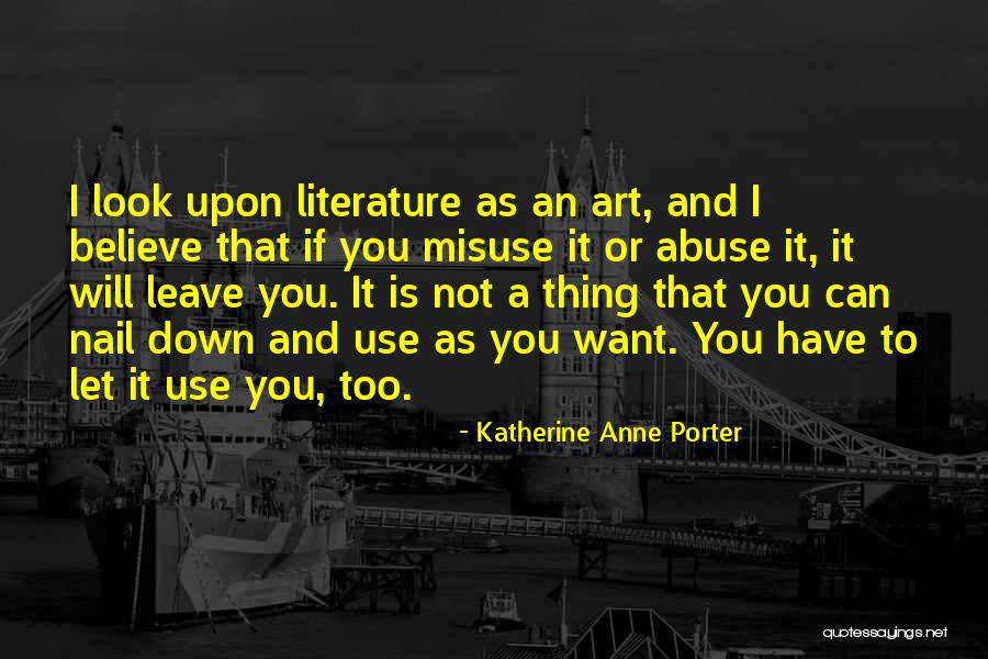 Teares Feitos Quotes By Katherine Anne Porter Teares Feitos Quotes By Katherine Anne Porter