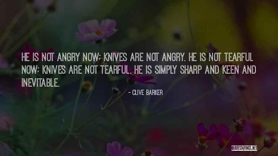 Tearful Quotes By Clive Barker