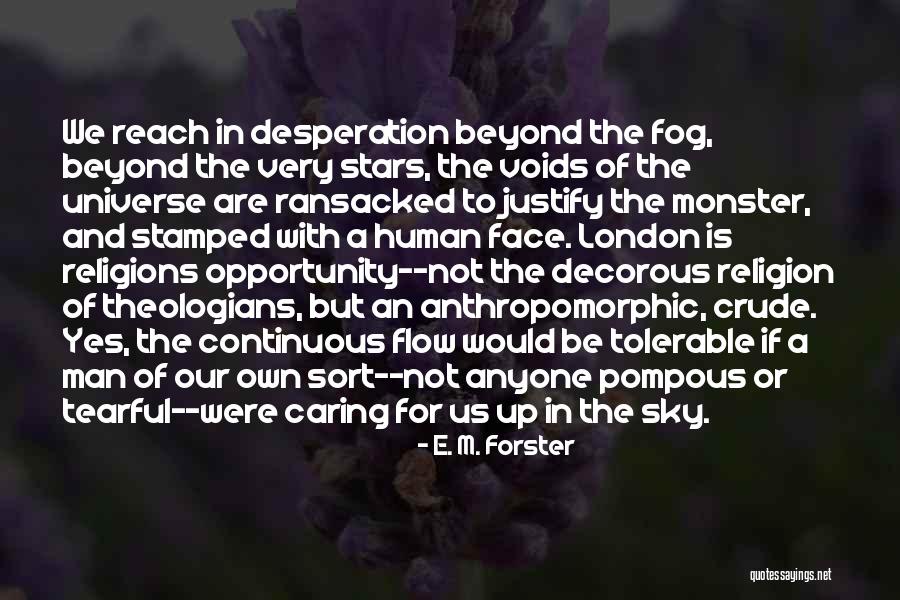 Tearful Quotes By E. M. Forster