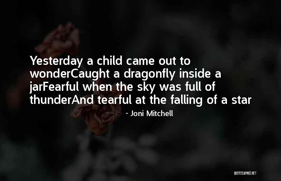 Tearful Quotes By Joni Mitchell