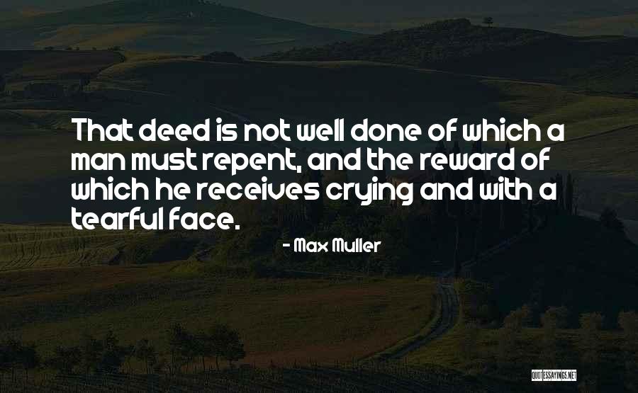 Tearful Quotes By Max Muller