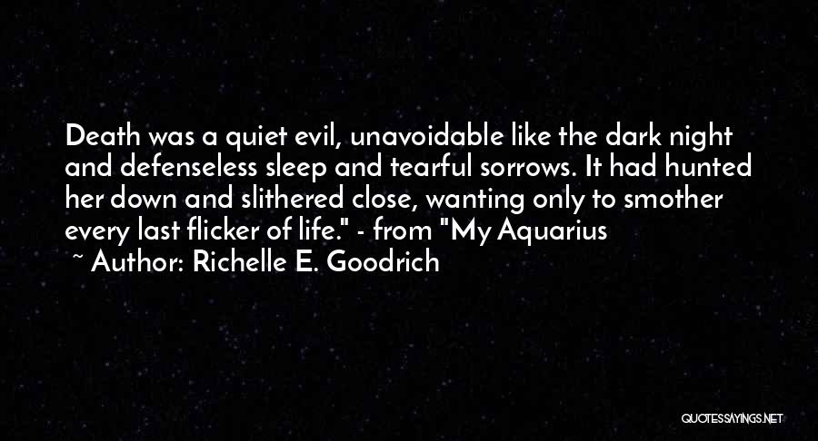Tearful Quotes By Richelle E. Goodrich