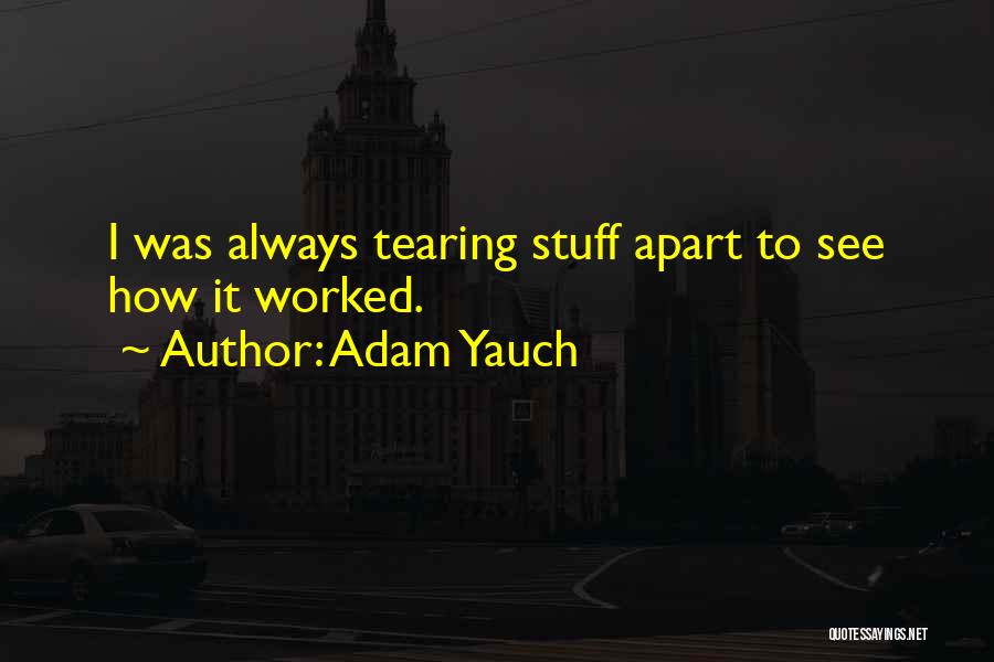 Tearing Apart Quotes By Adam Yauch