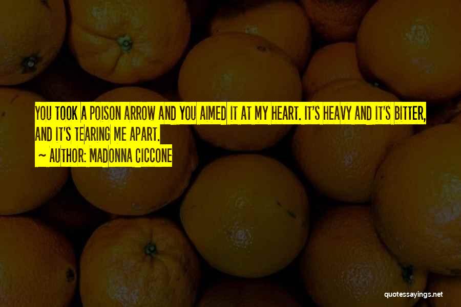 Tearing Apart Quotes By Madonna Ciccone