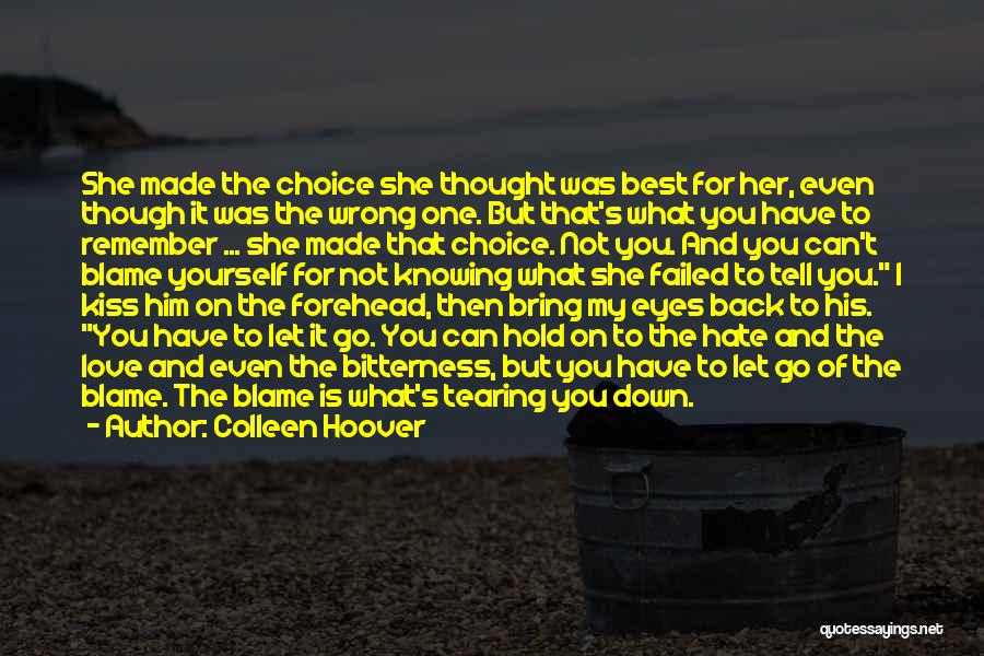 Tearing Down Others Quotes By Colleen Hoover