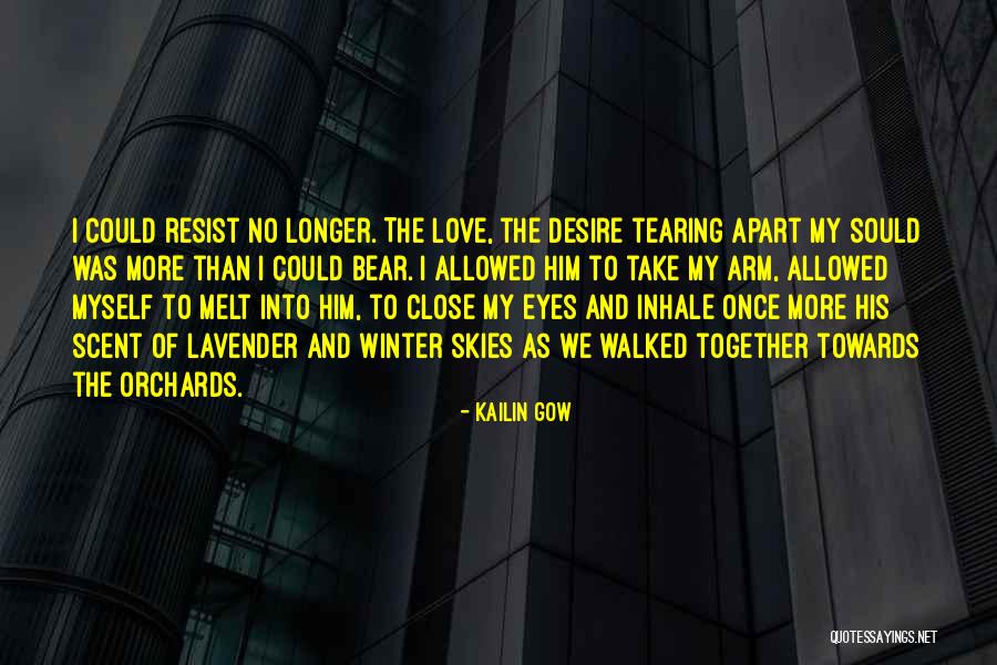 Tearing Eyes Quotes By Kailin Gow