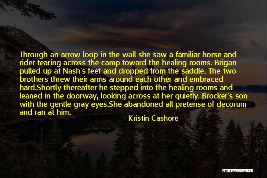 Tearing Eyes Quotes By Kristin Cashore