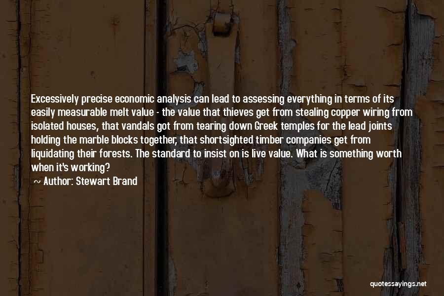 Tearing Others Down Quotes By Stewart Brand
