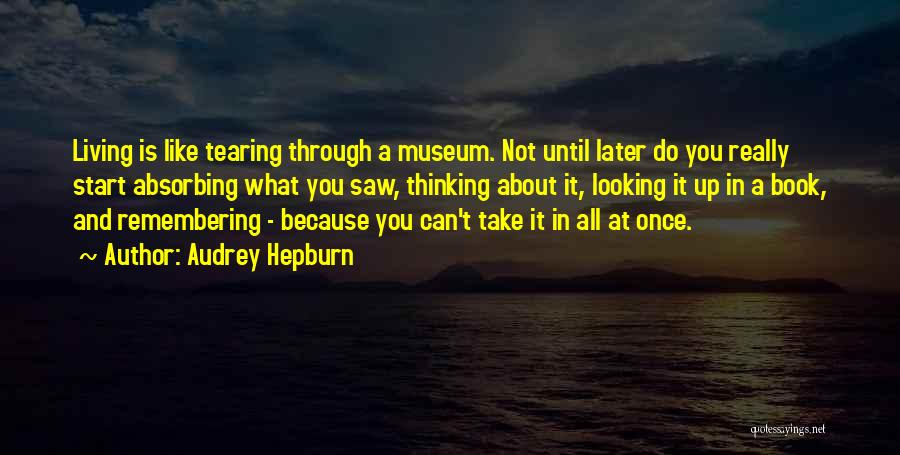 Tearing Up Quotes By Audrey Hepburn