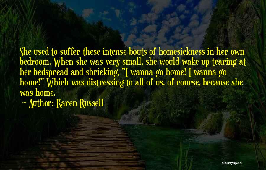 Tearing Up Quotes By Karen Russell