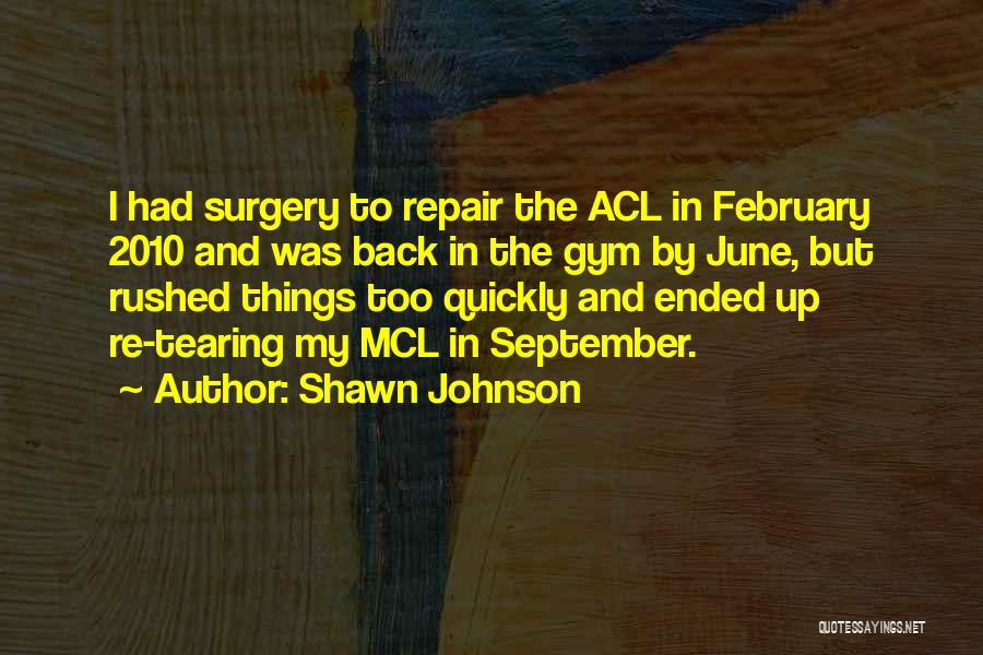 Tearing Up Quotes By Shawn Johnson