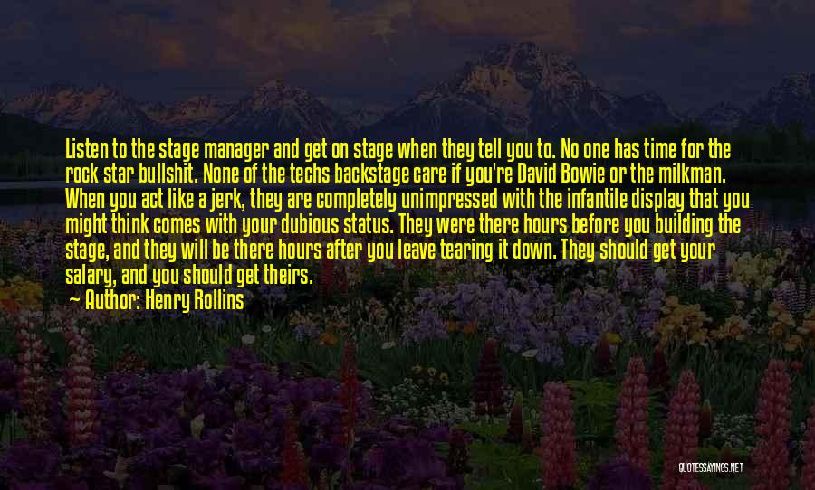 Tearing You Down Quotes By Henry Rollins