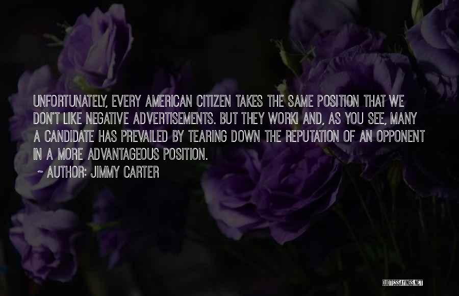 Tearing You Down Quotes By Jimmy Carter