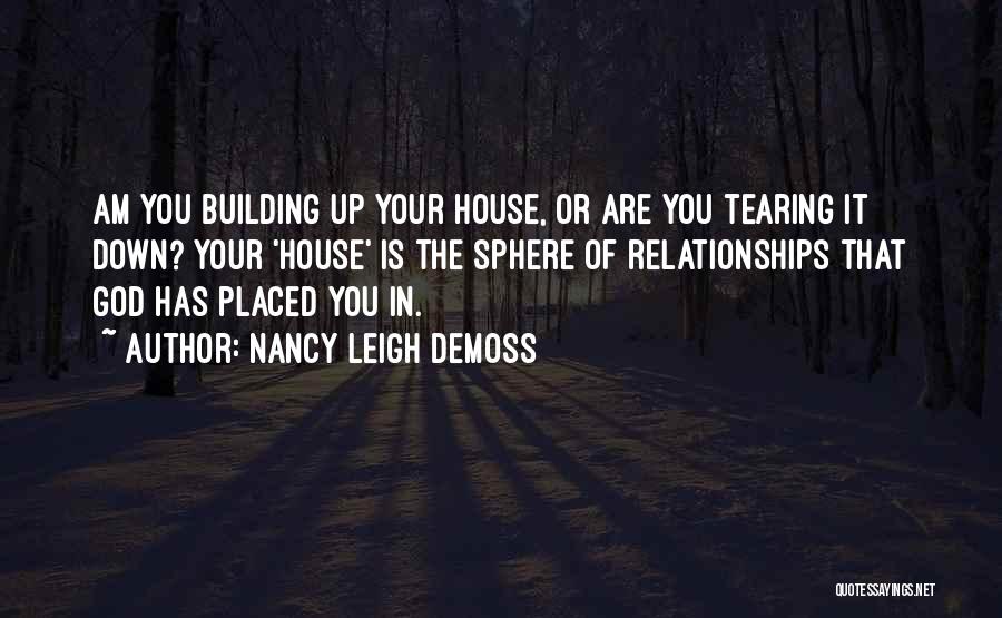 Tearing You Down Quotes By Nancy Leigh DeMoss