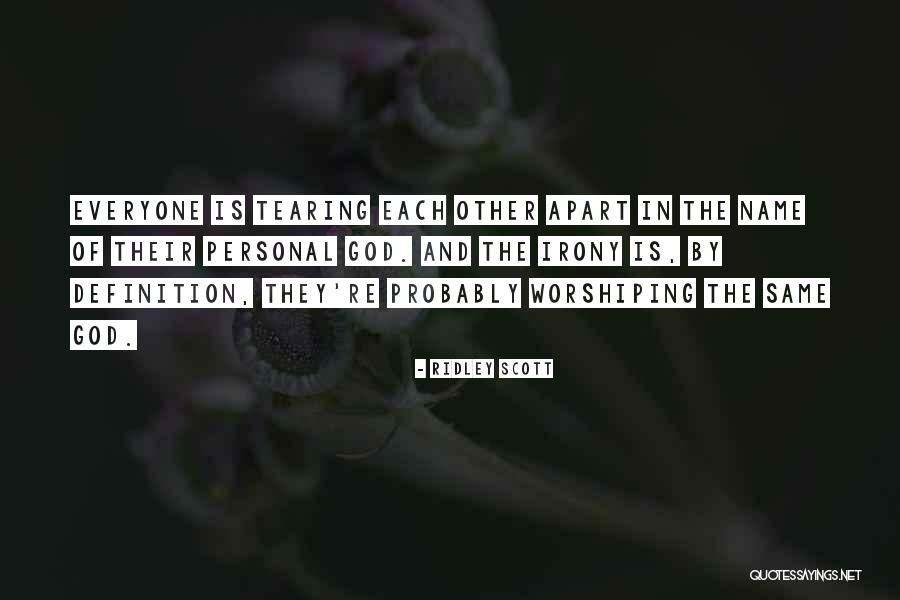 Tearing Yourself Apart Quotes By Ridley Scott Tearing Yourself Apart Quotes By Ridley Scott