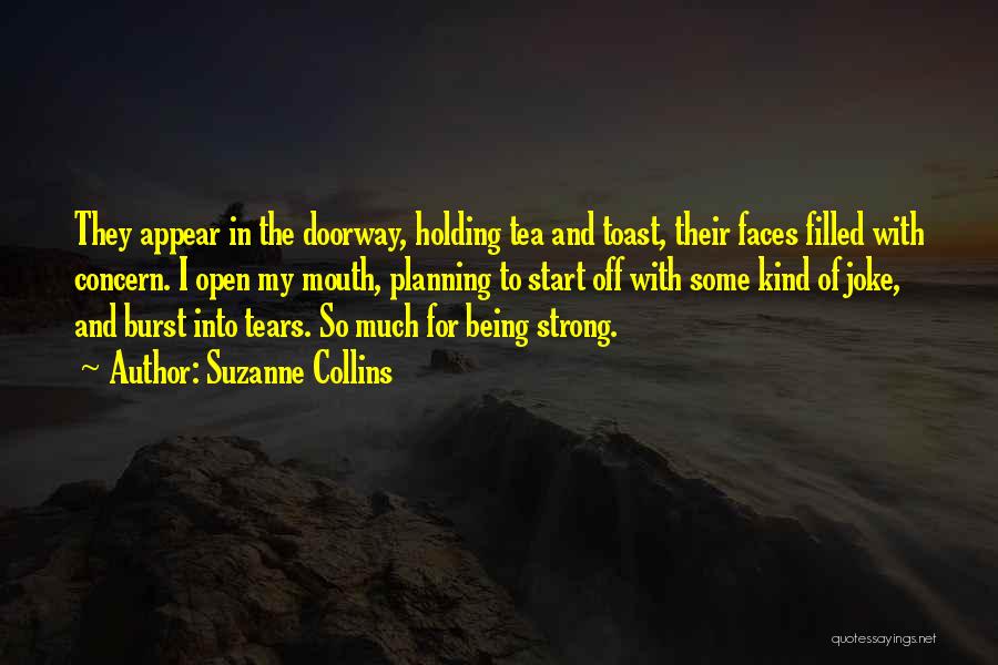 Tears And Being Strong Quotes By Suzanne Collins