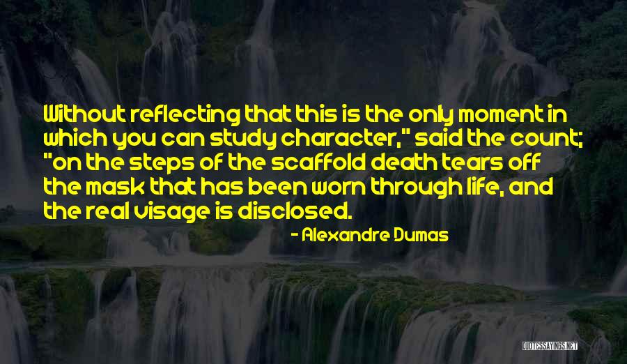 Tears And Death Quotes By Alexandre Dumas Tears And Death Quotes By Alexandre Dumas
