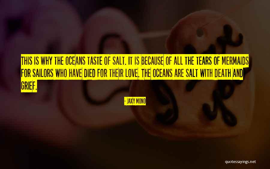 Tears And Death Quotes By Jaxy Mono Tears And Death Quotes By Jaxy Mono