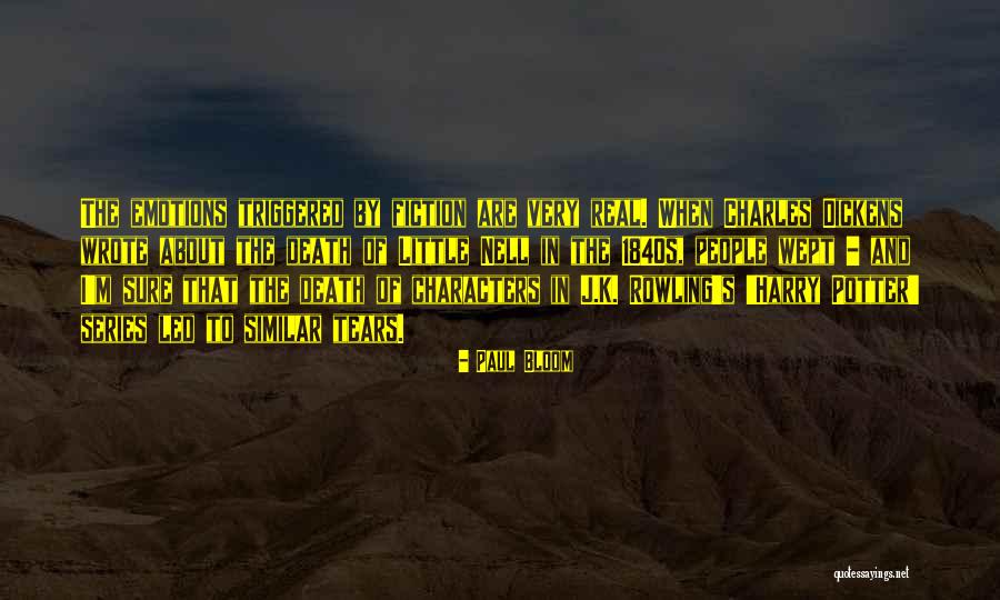 Tears And Death Quotes By Paul Bloom Tears And Death Quotes By Paul Bloom
