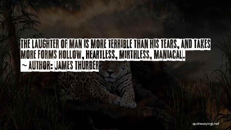 Tears And Laughter Quotes By James Thurber