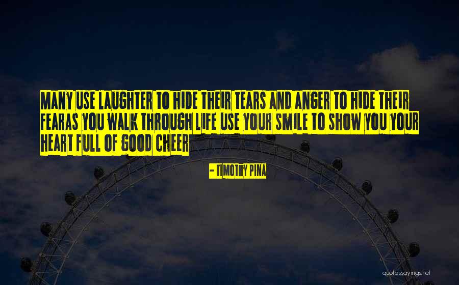 Tears And Laughter Quotes By Timothy Pina