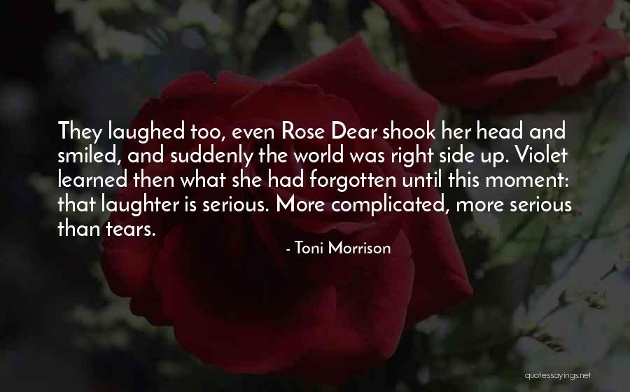 Tears And Laughter Quotes By Toni Morrison