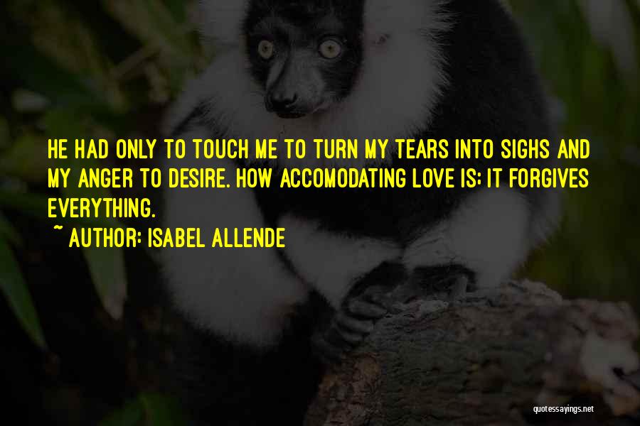 Tears And Love Quotes By Isabel Allende