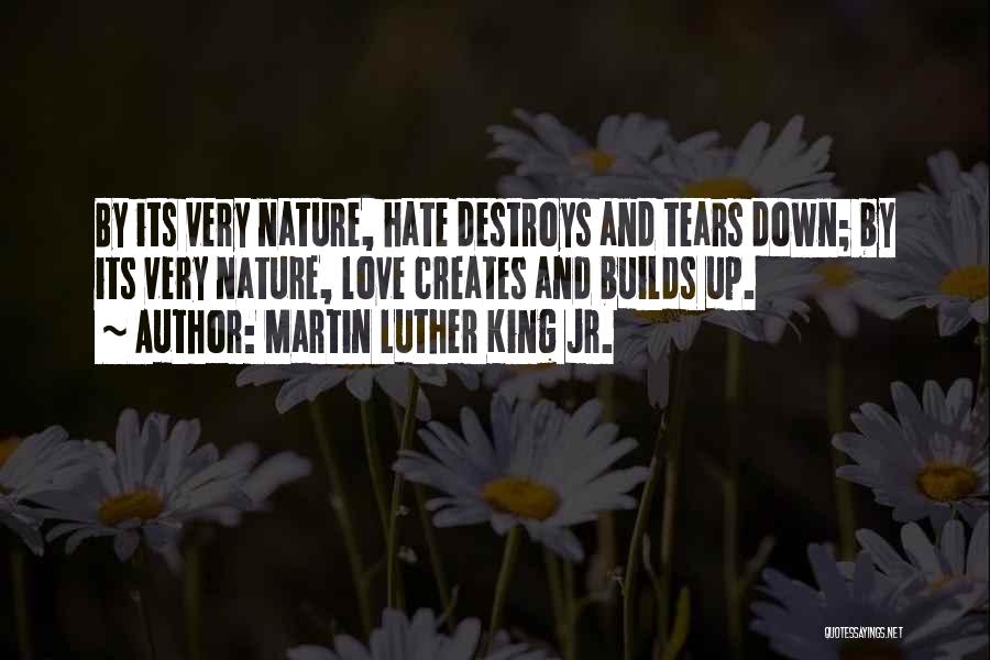 Tears And Love Quotes By Martin Luther King Jr.
