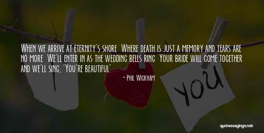 Tears And Memories Quotes By Phil Wickham Tears And Memories Quotes By Phil Wickham