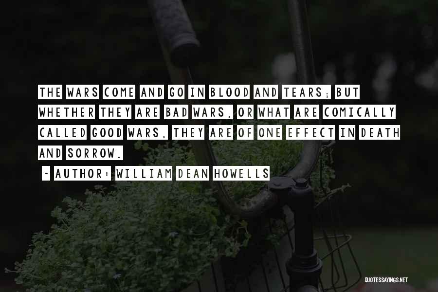Tears Are Good Quotes By William Dean Howells
