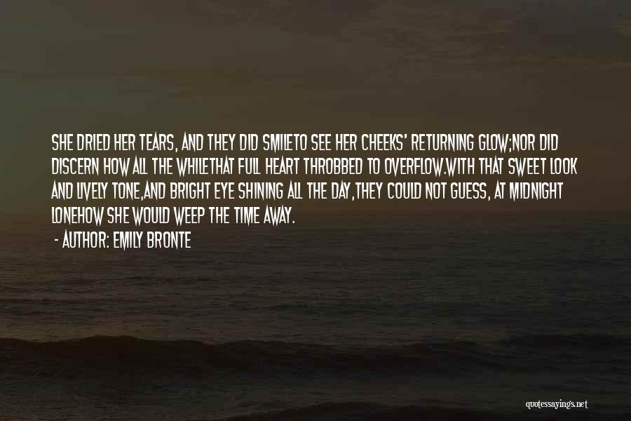 Tears Dried Quotes By Emily Bronte