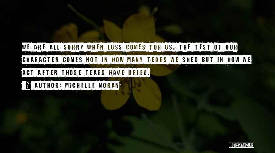 Tears Dried Quotes By Michelle Moran