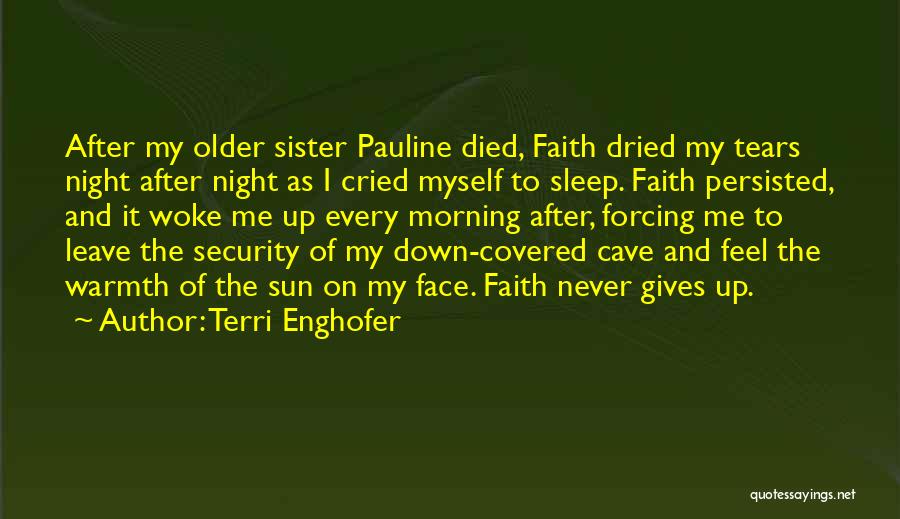 Tears Dried Quotes By Terri Enghofer