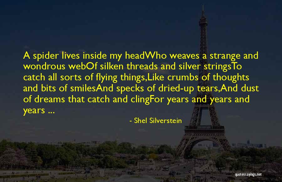 Tears Dried Up Quotes By Shel Silverstein Tears Dried Up Quotes By Shel Silverstein