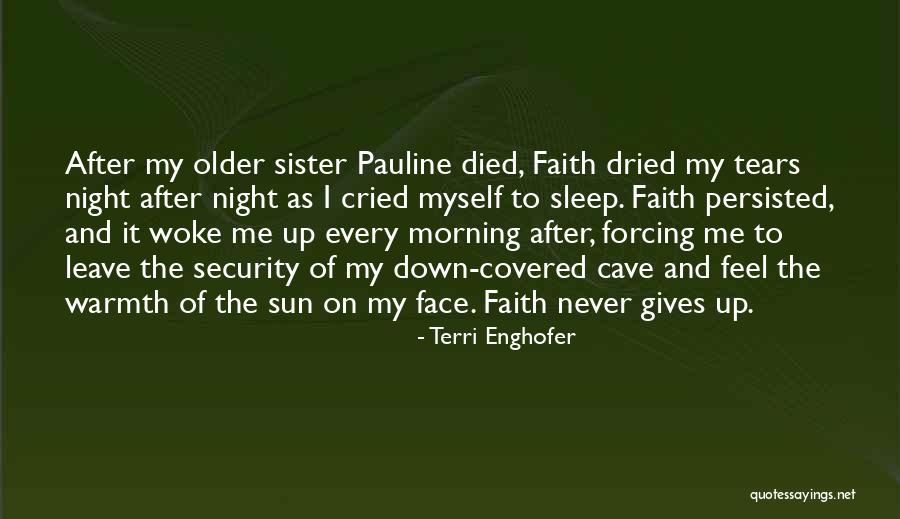 Tears Dried Up Quotes By Terri Enghofer Tears Dried Up Quotes By Terri Enghofer