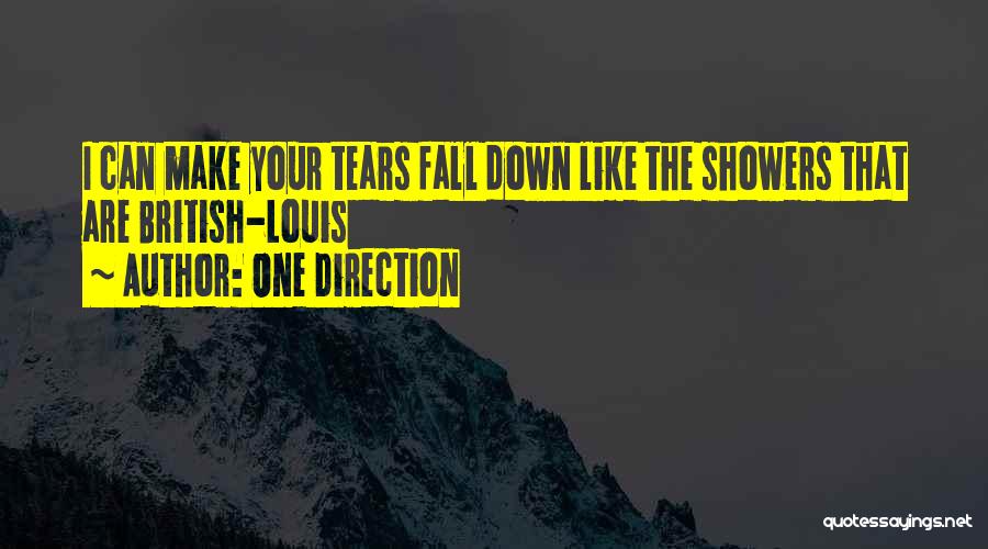 Tears Fall Down Quotes By One Direction