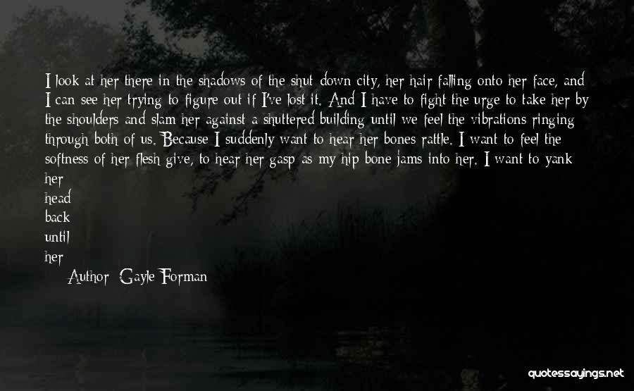 Tears Falling Down Quotes By Gayle Forman