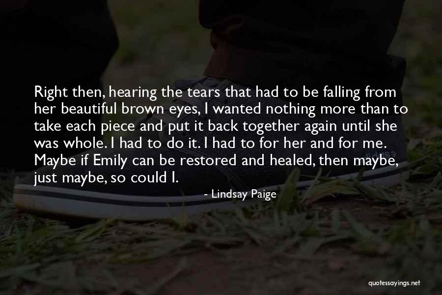 Tears Falling From My Eyes Quotes By Lindsay Paige