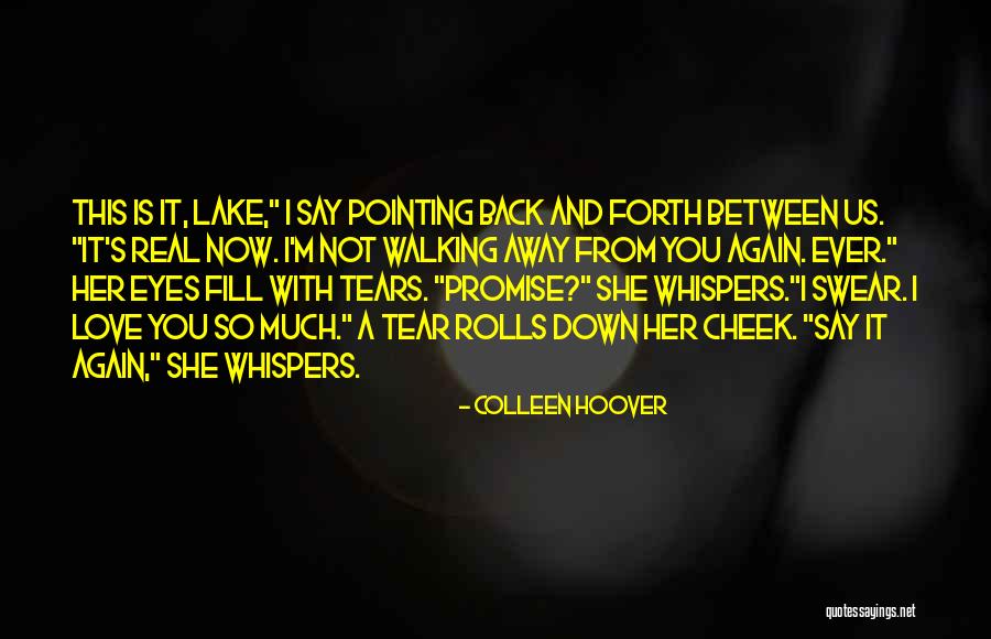 Tears Fill My Eyes Quotes By Colleen Hoover Tears Fill My Eyes Quotes By Colleen Hoover
