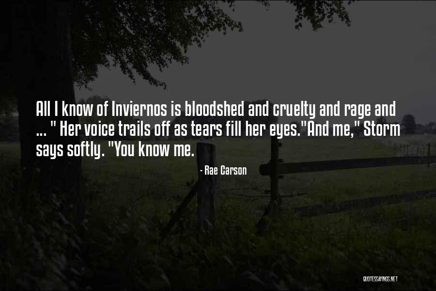 Tears Fill My Eyes Quotes By Rae Carson Tears Fill My Eyes Quotes By Rae Carson