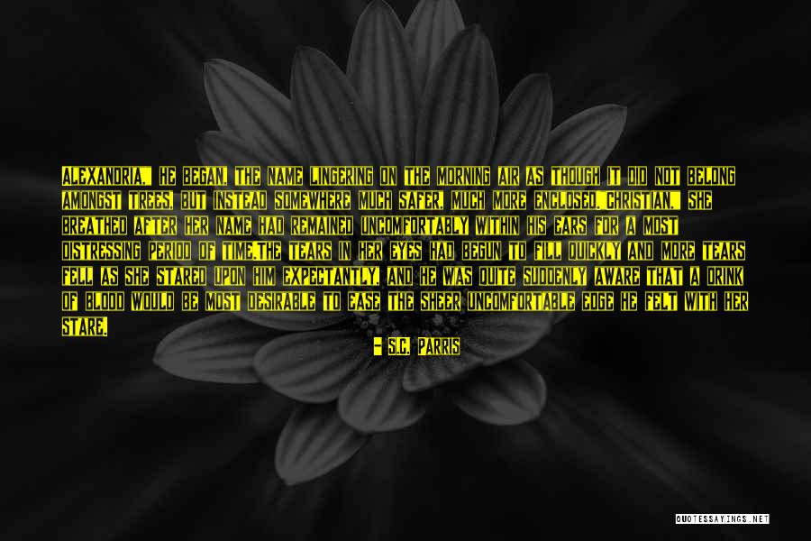 Tears Fill My Eyes Quotes By S.C. Parris Tears Fill My Eyes Quotes By S.C. Parris