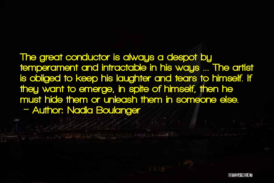 Tears Hide Quotes By Nadia Boulanger