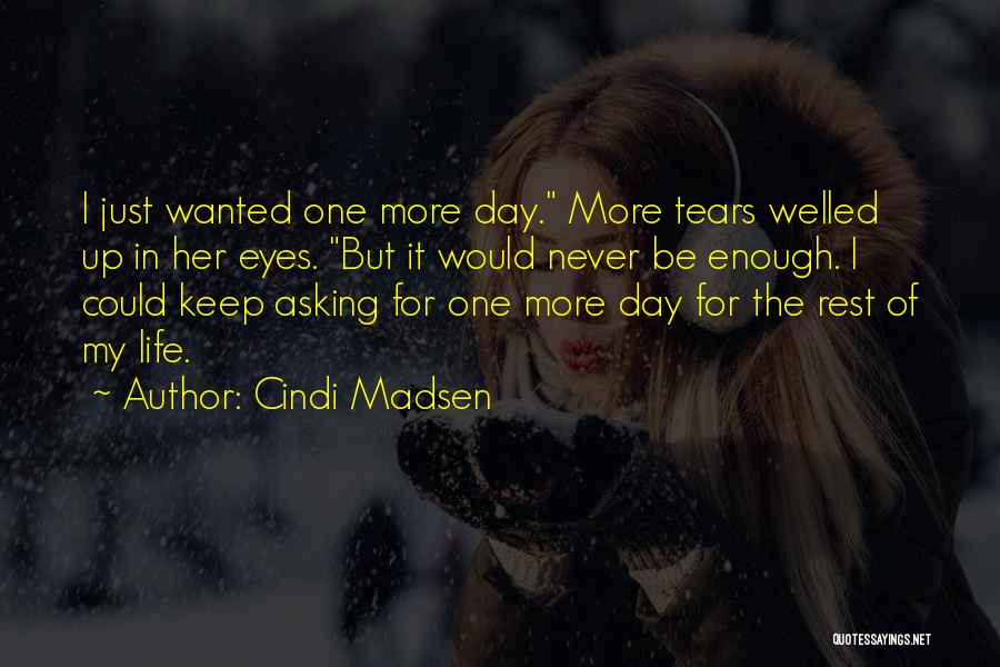 Tears In Her Eyes Quotes By Cindi Madsen