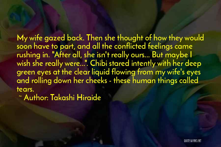 Tears In Her Eyes Quotes By Takashi Hiraide