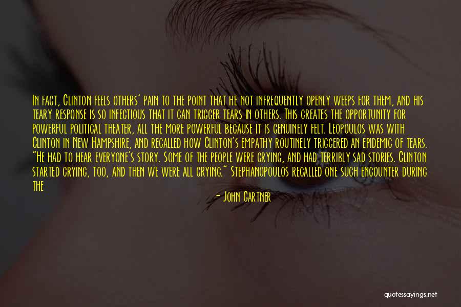 Tears In The Eyes Quotes By John Gartner