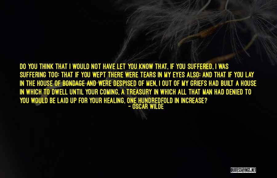 Tears In Your Eyes Quotes By Oscar Wilde Tears In Your Eyes Quotes By Oscar Wilde