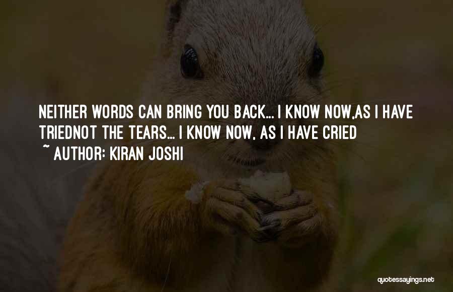 Tears I've Cried Quotes By Kiran Joshi