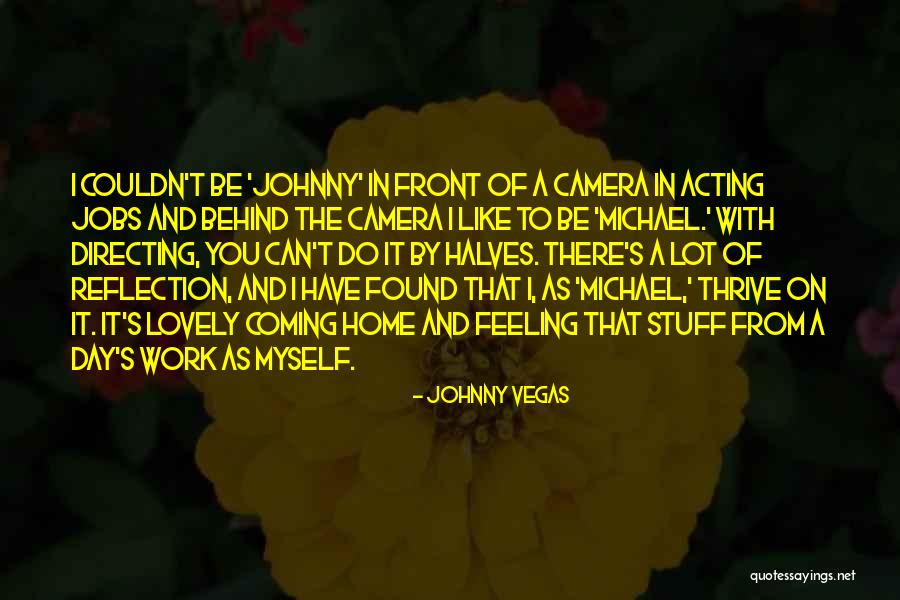 Tears Not Being A Sign Of Weakness Quotes By Johnny Vegas Tears Not Being A Sign Of Weakness Quotes By Johnny Vegas