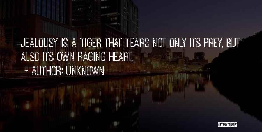 Tears Of A Tiger Quotes By Unknown