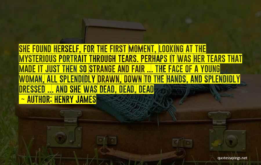 Tears Of A Woman Quotes By Henry James